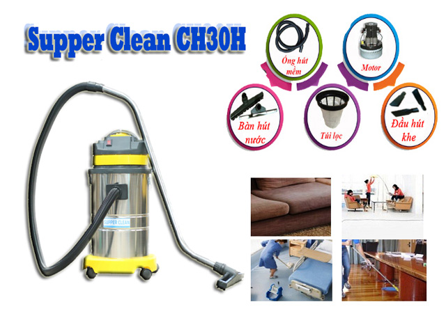 Supper Clean CH30H với các ứng dụng vệ sinh triệt để